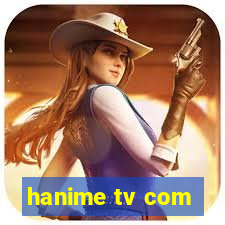 hanime tv com